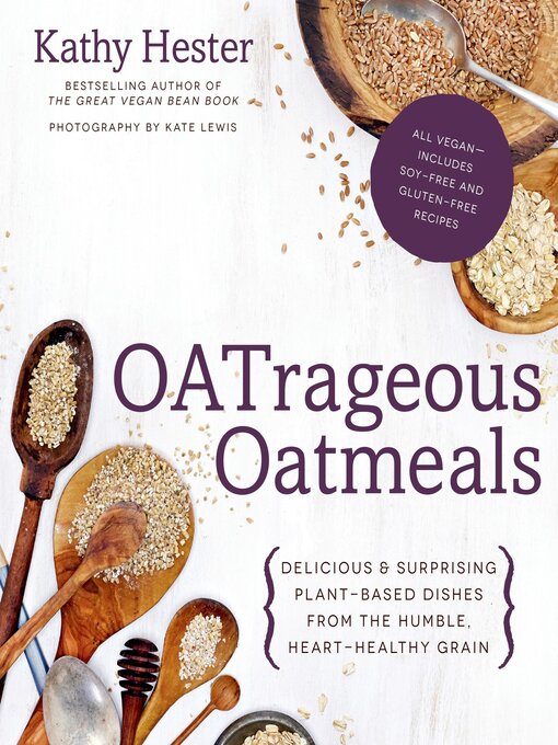 Title details for OATrageous Oatmeals by Kathy Hester - Available